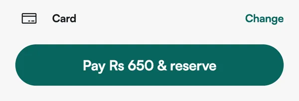 Checkout's pay bar showing Card, Change, and the Pay Rs 650 and reserve button